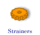 Strainers